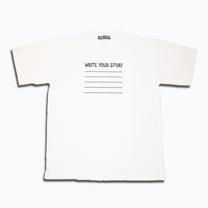 WRITE YOUR STORY WHITE T-SHIRT